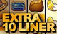 Extra 10 Liner